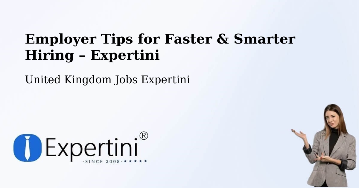 Employer Tips for Hiring & Recruitment – Driffield - Driffield, United Kingdom Jobs Expertini