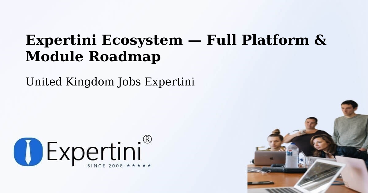 Expertini Ecosystem — Full Platform & Module Roadmap – Driffield