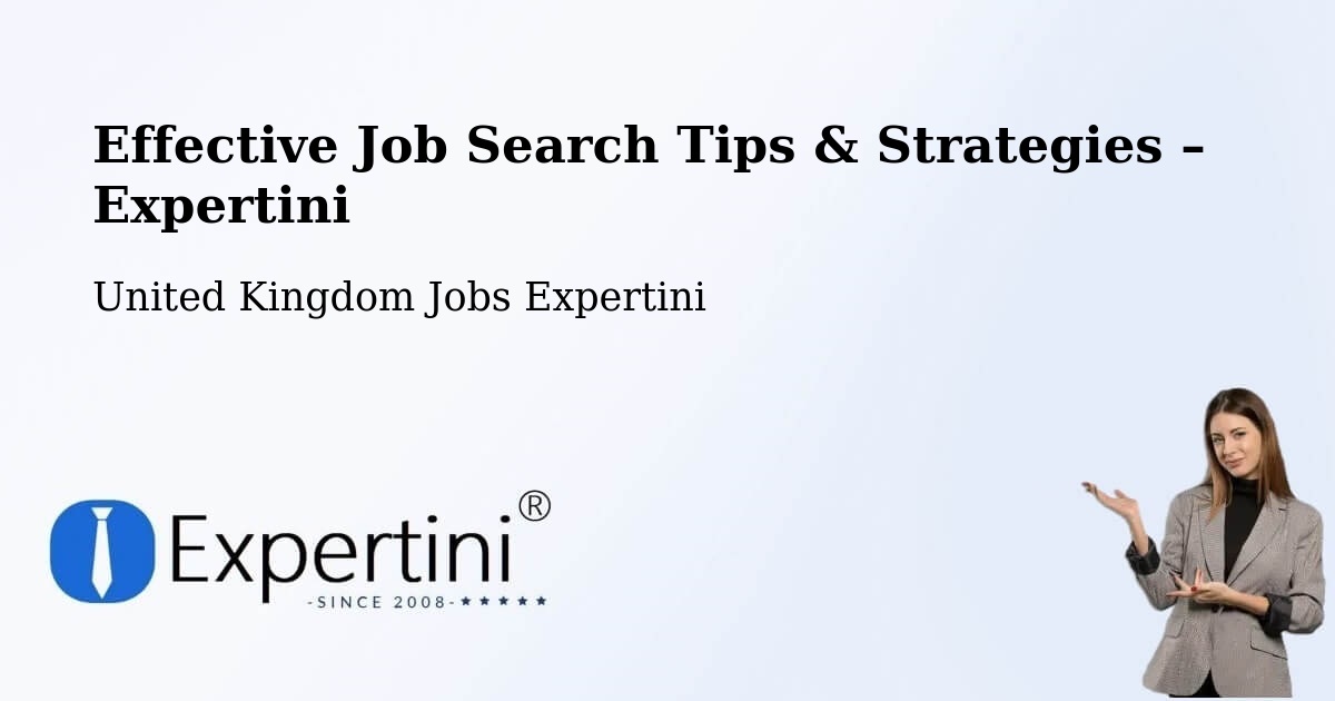 Job Search Tips & Strategies for Job Seekers – Driffield - Driffield, United Kingdom Jobs Expertini
