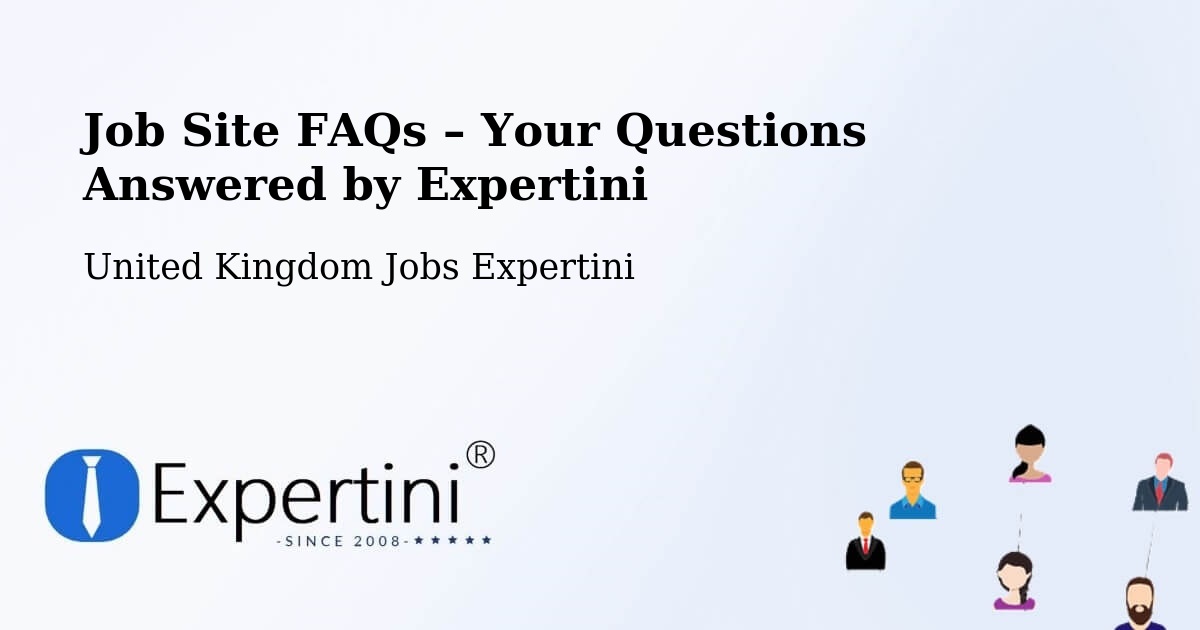 Job Site FAQs – Frequently Asked Questions – Driffield - Driffield, United Kingdom Jobs Expertini