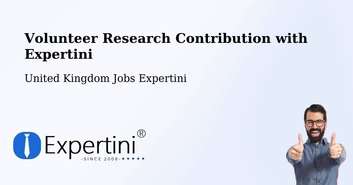 Volunteer Research Contribution Program – Driffield - United Kingdom Jobs Expertini