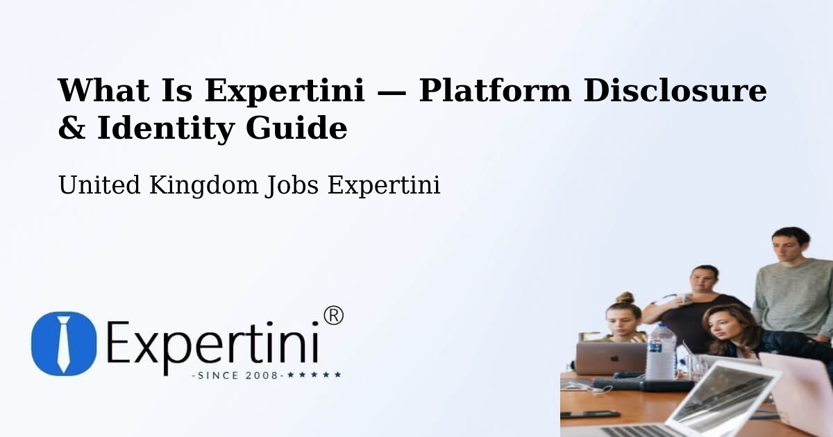 What Is Expertini — Platform Disclosure & Identity Guide – Driffield